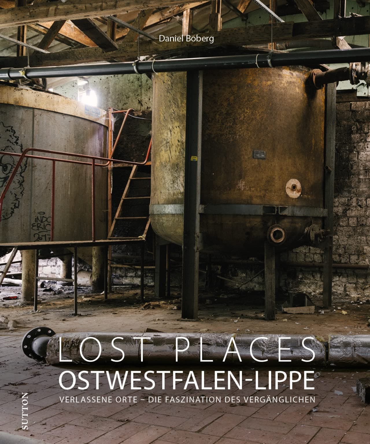 Buchcover: Lost Places in Ostwestfalen-Lippe